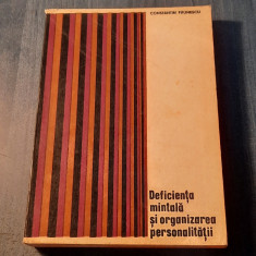 Deficenta mintala si organizarea personalitatii Constantin Paunescu