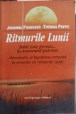 RITMURILE LUNII. TOTUL ESTE PERMIS... LA MOMENTUL POTRIVIT-JOHANNA PAUNGGER, THOMAS POPPE-278875