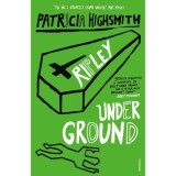 Cumpara ieftin Ripley Under Ground, Patricia Highsmith