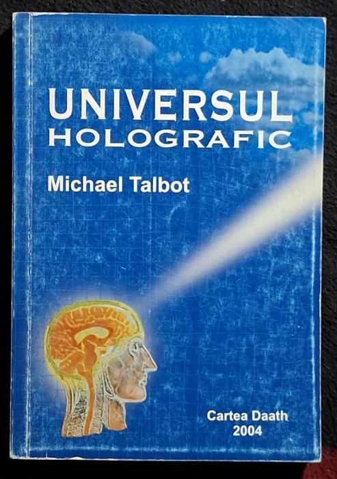 Universul holografic - Michael Talbot