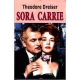 Sora Carrie - Theodore Dreiser