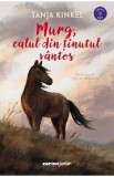 Murg Calul din Tinutul Vantos - Poveste Ilustrata Copii Tanja Kinkel Dragoste Curaj Acasa