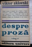 DESPRE PROZA - VIKTOR SKLOVSKI VOL.II (proza ruseasca)