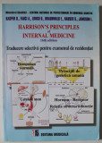 HARRISON &#039;S PRINCIPLES OF INTERNAL MEDICINE , TRADUCERE SELECTIVA PENTRU EXAMENUL DE REZIDENTIAT de KASPER D. ...JAMESON L. , 2005