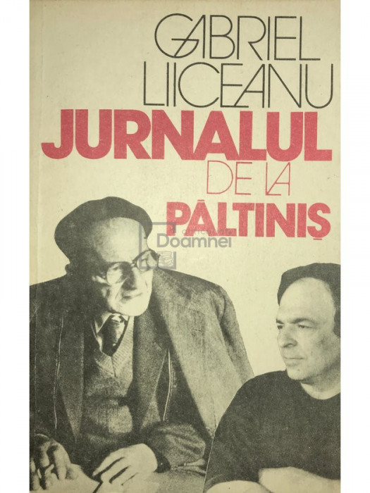 Gabriel Liiceanu - Jurnalul de la Păltiniș (editia 1991)