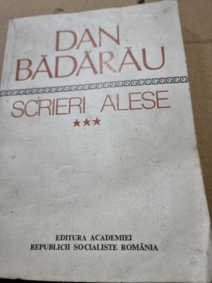 Scrieri alese 3 - Dan Badarau foto