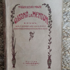 N.Radulescu Niger - O Iarna la Menton - Ed.IIa- I.Negreanu 1923