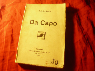 Radu D.Rosetti - Da Capo - Prima Editie Alcalay 1919 , 176 pag - Poezii foto