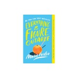 Everything Is Figureoutable