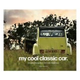 My Cool Classic Car