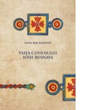 Viata cuviosului Iosif Busnaya - Aida Teodorescu, Ioan Bar Kaldun