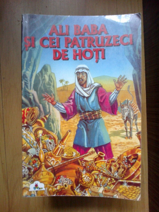 e4 ALI BABA SI CEI PATRUZECI DE HOTI - O MIE SI UNA DE NOPTI