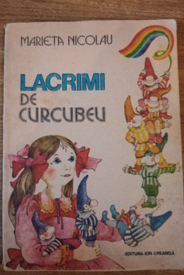 LACRIMI DE CURCUBEU de MARIETA NICOLAU , ILUSTRATII de DANA SCHOBEL ROMAN , 1985 foto