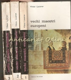 Cumpara ieftin Vechi Maestri Europeni I-III, Viktor Lazarev, Meridiane 1977, Album Pictura Arta, Bucuresti