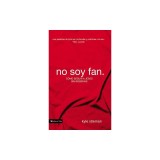 No Soy Fan: Seguir a Jes S Totalmente Entregado