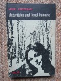 VIOREL CACOVEANU - SINGURATATEA UNEI FEMEI FRUMOASE, 1979