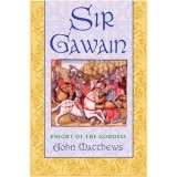 Sir Gawain: Knight of the Goddess