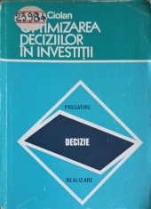 OPTIMIZAREA DECIZIILOR IN INVESTITII-IOAN L. CIOLAN-252454 foto