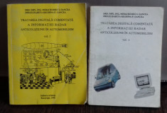 TRATAREA DIGITALA COMENTATA A INFORMATIEI RADAR. ANTICOLIZIUNE IN AUTOMOBILISM - MIHAI ROMEO 2 VOLUME foto