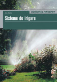 Sisteme de irigare | Jan Tuma, Casa