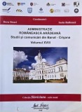 Administratie romaneasca aradeana. Studii si comunicari din Banat-Crisana, vol. XVIII - Doru Sinaci, Sorin Bulboaca (coordonatori)