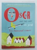 OSCAR AND THE LADY IN PINK by ERIC - EMMANUEL SCHMITT , 2005
