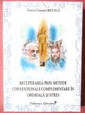 &quot;Recuperarea prin metode conventionale complementare in oboseala si stres&quot;, 2005