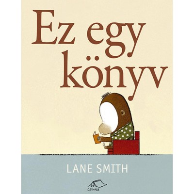 Ez egy k&amp;ouml;nyv - Lane Smith foto