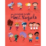 Prietenii nostri punct, virgula si echipa, Coralie Saudo, Mayana Itoiz