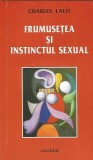 Frumusetea si instinctul sexual &ndash; Charles Lalo