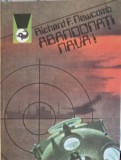 Abandonati Nava! - Richard F. Newcomb - SF - Meridiane 1984 - Romana - Paperback