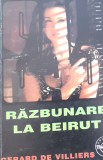 RAZBUNARE LA BEIRUT GERARD DE VILLIERS SAS