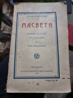 Macbeth - William Shakespeare (tragedie in 5 acte) foto