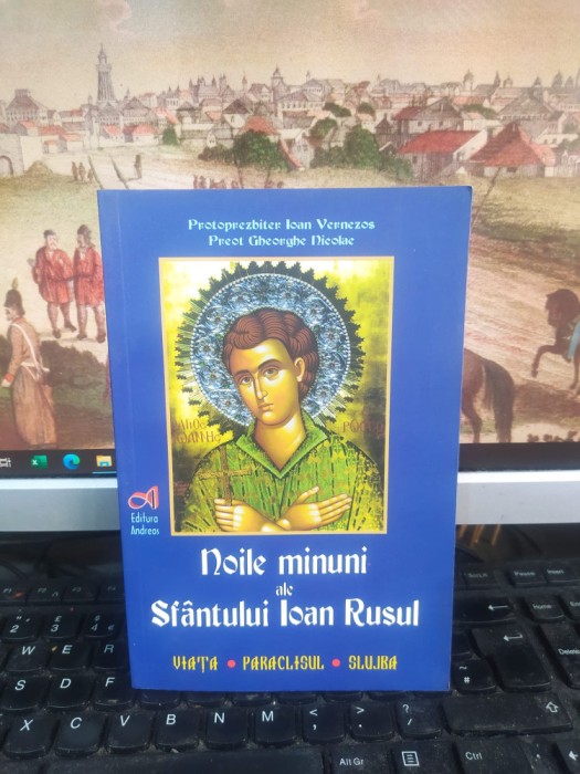 Ioan Vernezos, Gheorghe Nicolae, Noile minuni ale sf&acirc;ntului Ioan Rusul, 2008 097
