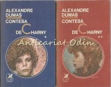 Cumpara ieftin Contesa de Charny I, II - Alexandre Dumas (1974) Cartea Romaneasca, Bucuresti, Romana, 2 Vol, Brosata, 607+582 pag