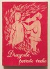 Dragoste, poveste veche, Culegere de romante, cantece, melodii vechi de muzica usoara si cantece de petrecere, folclor, etnografie,muzicologie,poezii, 1970