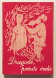 Dragoste, poveste veche, Culegere de romante, cantece, melodii vechi de muzica usoara si cantece de petrecere, folclor, etnografie,muzicologie,poezii