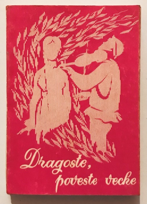 Dragoste, poveste veche, Culegere de romante, cantece, melodii vechi de muzica usoara si cantece de petrecere, folclor, etnografie,muzicologie,poezii