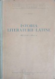 Istoria Literaturii Latine: 69-476 E.N., N.I. Barbu, 1962, Editura Didactica si Pedagogica, Carte Veche, Limba Romana, Biografii