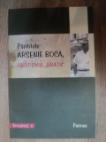 PARINTELE ARSENIE BOCA , OBIECTIVUL &quot;BRATU&quot; , 2009