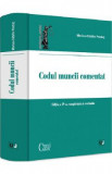 Codul muncii comentat Ed.4 - Marius-Catalin Predut