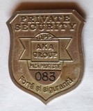 AKA Group - Private Security, Paza si Protectie - Forta si Siguranta, insigna body guard, masiva, numerotata