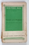 VIATA LUI PUSKIN de V. VERESAEV , 1947 , * COTOR UZAT