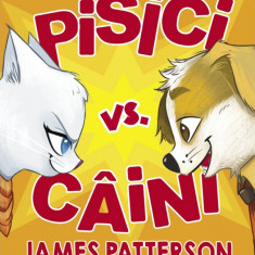 Pisici vs. Caini | Chris Grabenstein, James Patterson