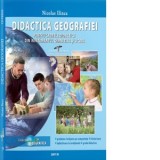 Didactica Geografiei pentru cadrele didactice din invatamantul gimnazial si liceal