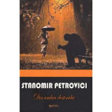 Din umbra destinului - Stanomir Petrovici