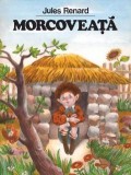 Cumpara ieftin Morcoveata, Jules Renard - Editura Art