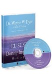Audiobook. Eu Sunt. Dorinte implinite: Meditatie - Dr. Wayne E. Dyer, James F. Twyman, Wayne W. Dyer