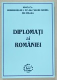 DIPLOMATI AI ROMANIEI , coordonatori ION M. ANGHEL ...PETRE TANASIE , 2007
