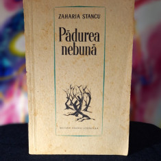 Carte - Padurea nebuna - Zaharia Stancu ( Editura pentru literatura 1963 )